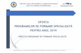 OFERTA PROGRAMELOR DE FORMARE SPECIALIZATĂ PENTRU …ina.gov.ro/wp-content/uploads/2019/06/2019inaFS-B-i.pdf · specific secretarilor de unități administrativ-teritoriale și Programul
