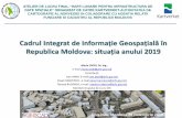 Cadrul Integrat de Informație Geospațială în Republica ...arfc.gov.md/files/Moldova_IGIF_2019_Ovdii.pdfChisinau, Moldova, 20 November 2019 Chișinău, ... 3.5 Este susținut Modelul