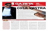 COSA VOSTRA - Gazeta Brasovului...vreun rost de unele singure, devin conștiente că prezentul și viitorul lor depinde nesmintit de „tătucă“. Recunoștința este asigurată.
