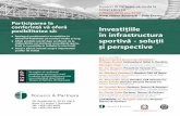 Investi-iile în infrastructura sportivă - solu-ii și perspective · 2016-02-23 · Investi-iile în infrastructura sportivă - solu-ii și perspective Participarea la conferin-ă