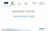 MICROSOFT POWERPOINT 2007 - alinaciltan.000webhostapp.comalinaciltan.000webhostapp.com/PPT/curs PowerPoint.pdf · Investeşte în oameni! Carieră de succes în învăţământul