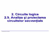 2. Circuite logice 2.9. Analiza şi proiectarea circuitelor ... · de stări este construită, restul procesului de proiectare este acelaşi la toate circuitele secvenţiale Tabela