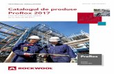 Catalogul de produse ProRox 2017 - Ravago...produse din grupa de livrare C*. Căptușelile cu diametrul de peste 250 mm pot fi furnizate și sub formă de căptușeli separate în