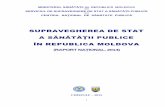 A SĂNĂTĂŢII PUBLICE ÎN REPUBLICA MOLDOVAansp.md/wp-content/uploads/2014/07/RAPORT-ANUAL_SSSSP_-a.20141.pdf · de stat a sănătății publice, de prevenire și profilaxie a bolilor,