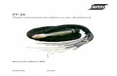 PT-36 - ESAB equipment... · 2015-11-17 · Date / Datum Laxå 2008-11-14 ... - Nu atingeţi cu mâna neprotejată, mănuşi sau haine ude componentele electrice în funcţiune sau