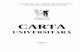 CARTA - tibiscus.ro · ministerul educaŢiei, cercetĂrii, tineretului Şi sportului, universitatea „tibiscus” din timiŞoara carta universitarĂ timiŞoara 2 0 1 2