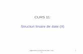 CURS 11: Structuri liniare de date (II)daniela.zaharie/alg/ASD2017... · 2018-02-26 · Algoritmica si structuri de date -Curs 11 3 Reminder: tipuri abstracte de date Tip abstract