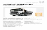 VOLVO FMX 20th ANNIVERSARY DEAL · 2020-04-04 · VOLVO FMX 20th ANNIVERSARY DEAL Un camion rezistent şi un pachet excelent de servicii Volvo FMX este cel mai puternic și cel mai