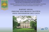 RAPORT ANUAL PRIVIND ASIGURAREA CALITĂȚII ANUL UNIVERSITAR 2013 2014usamv.ro/.../Anexa_II_96_a_RAPORT_DAC_2013-2014.pdf · 2017-09-14 · universitatea de ȘtiinȚe agronomice Și