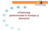 eTwinning parteneriate în Europa și România2005, lansarea eTwinning în Europa, în cadrul Programului de eLearning al Comisiei Europene 2007, lansarea eTwinning în România -