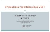 COMISIA ECONOMIE, BUGET ȘI FINANȚE raportului anual...2018/10/03  · 1. Mediul extern și economia națională 2. Condițiile monetare 3. Sectorul bancar 4. Moneda națională 5.