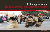 de Sighetu MarMaţiei - Gazeta de Maramures · 2017-08-16 · de Crăciun și Anul Nou, realizată în cadrul proiectului Eu sunt pui de moroşan, Secția Etnografie a Muzeului Maramureșean;