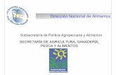 Subsecretaría de Política Agropecuaria y Alimentos SECRETARÍA DE … · 2017-04-11 · Establecer un sistema de documentación y registro de la información Se documentarán, por