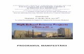 High School Science Projects ediţia a III-a hssp3.pdf · REZUMATUL PROGRAMULUI . Locaie Program Interval orar Amfiteatrul CH II 10uvânt de deschidere 00 –1010 Amfiteatrul CH II