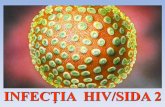 INFECŢIA HIV/SIDA 2 · –dacă CD4