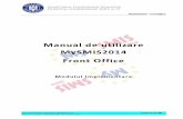 Manual de utilizare MySMIS2014 Front Office · Versiune manual 0.3/Versiune aplicație 3.2.22 Pagina 2 din 86 Manual de utilizare MySMIS2014_FO_Implementare EVIDENŢA MODIFICĂRILOR