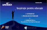 Inspirație pentru educație - CCD Suceava › pdf › SuperTeach 08.2019 all.pdf · - promovare parteneriat online cu logo pe website-ul , pagina de facebook Super Teach sau in comunicatele