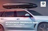 ACCESORIOS ORIGINALES BMW · 2020-06-08 · Solo los Accesorios Originales BMW son apropiados para tu modelo BMW en cuanto a diseño, funcionalidad, calidad y prestaciones. Cada producto