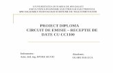 PROIECT DIPLOMA CIRCUIT DE EMISIE –RECEPTIE DE DATE CU … · universitatea dunarea de jos galati facultatea inginerie electrica si electronica specializarea tehnologii si sisteme