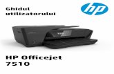 HP OfficeJet 7510 User Guide – ROWW - Conrad Electronic · Informaţii de siguranţă Respectaţi întotdeauna măsurile de siguranţă minime la utilizarea acestui produs, pentru