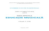 DISCIPLINA EDUCAȚIE MUZICALĂ - gov.md3 PRELIMINARII Curriculumul la disciplina Educație muzicală pentru clasele V-VIII (în continuare – Curriculumul), precum și manualul, ghidul