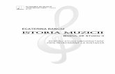 ISTORIA MUZICII - Editura MediaMusica MUZICII MODUL II.pdf · BIOGRAFIA ŞI CREAŢIA MARILOR COMPOZITORI AI BAROCULUI 6-13 - cunoaşterea contextului social-istoric, a elementelor
