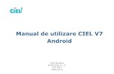 Manual de utilizare CIEL V7 Android de utilzare ciel v7-.pdfmagazinul de aplicatii Android de la Google. PASUL 1: PASUL 2: Porneste aplicatia Acceseaza optiunea V7 in modul server
