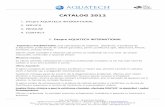 CATALOG 2012 - Aquatech International€¦ · TFC Membrana Reduce pana la 98% concentratiile de Cu, Ba Pb, Cr, Na, NH2, NH3 etc 2 - 3 ani Etapa 5 Filtrare cu GAC Acest post carbon