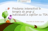 Predarea interactivă în terapia de grup şi individuală a ... · Cd-ul Abecedarul distractiv (Aplicaţia “Girafa”) , gruprile de litere GHE, GHI, CE, GI etc 3. Joc educativ