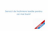 Servicii de închiriere textile pentru cei mai buni!storage0.dms.mpinteractiv.ro/media/401/1881/22647/... · payroll Servicii IT ... Eficiență energetică Tehnologie de dozare Service