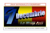 ZIUA NATIONALĂA ROMÂNIEI NATIONALA A ROMANIEI.pdf · ZIUA NATIONALĂA ROMÂNIEI La 1 decembrie 2010 se implinesc 92 de ani de la ,,MAREA UNIRE ... ZIUA NATIONALA A ROMANIEI Author:
