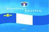 Poziţia geografică - Rezina · 1 Poziţia geografică Raionul Rezina a fost înfiinţat la 11 noiembrie 1940 şi estesituat de-a lungul rîului Nistru, pe malul drept, în partea