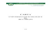 CARTA - ueb.ro · Carta Universităţii Ecologice din Bucureşti 3. CUPRINS. 1. PRINCIPII GENERALE DE ORGANIZARE ȘI FUNCȚIONARE A UNIVERSITĂȚII ECOLOGICE din BUCUREŞTI.....5