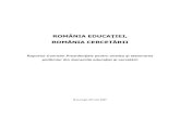 ROMÂNIA EDUCAŢIEI, ROMÂNIA CERCETĂRIIold.presidency.ro/static/ordine/Raport_CPaepdec_2007_.pdf · ROMÂNIA EDUCAŢIEI, ROMÂNIA CERCETĂRII Raportul Comisiei Prezidenţiale pentru