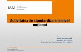 ISM Institutul de Standardizare din Moldova · manager dezvoltare, Institutul de Standardizare din Moldova ISM Institutul de Standardizare din Moldova. Infrastructura calității