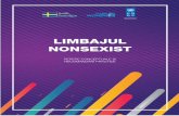LIMBAJUL NONSEXISTantiviolenta.gov.md/wp-content/uploads/2019/08/Limbajul-Nonsexist.… · LIMBAJUL NONSEXIST Repere conceptuale și recomandări practice Autori: Loreta HANDRABURA