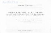 Fenomenul bullying - Libris.ro · Recunoatteii bullying-ul atunci c6nd il vedeli r 23 Daniel Olweus (Olweus et a[.,2007), fondatorul Programului Olweus de Prevenlie a Bullying-ului,