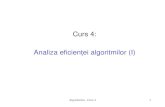 Curs 4: Analiza eficienței algoritmilor (I)daniela.zaharie/alg/alg2014_folii4.pdf · Algoritmica - Curs 4 3 . In ce constă analiza eficienței algoritmilor? Analiza eficienței