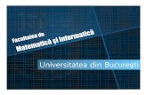 Universitatea din Bucure știold.fmi.unibuc.ro/ro/pdf/2017/admitere/licenta/... · 2017-03-28 · • limbaje de programare (C, C++, Java, C#, limbaje non-procedurale) • baze de