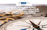 RO Codul european de bună conduită pentru acordarea de … · instituții financiare cum ar fi băncile comerciale, casele de economii, băncile cooperatiste și băncile publice,