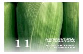 CAPITOLUL 11. Agricultură, silvicultură · metodologiei Eurostat privind „Conturile Economice pentru Agricultură” şi cuprinde: valoarea tuturor producţiilor de produse agricole