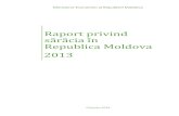 Raport privind sărăcia în Republica Moldova...5 Raport privind sărăcia în Republica Moldova Evoluţiile economice ale anului 2013 10. Evoluţia economiei Republicii Moldova pe