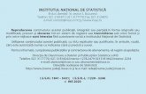 NSTITUTUL NAÞIONAL DE STATISTICÃ I...caracterizează statistica oficială românescă, Anuarul Statistic al României a apărut, încă de la prima ediţie, și apare și astă zi,
