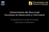 Universitatea din Bucureș0 - UniBucold.fmi.unibuc.ro/ro/pdf/2020/admitere/licenta/Lectia1_Prezentarea... · – 1 grilă (15) Matemacă: Algebră, Analiză, Geometrie – 1 grilă
