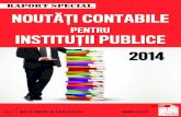 Raport special noutăţI contabIle - Info Institutii · Raport special noutăţI contabIle pentru InstItuţII publIce 2014 RENTROP & STRATON