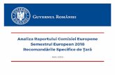 Analiza Raportului Comisiei Europene Semestrul European 2018 … · 2018-06-26 · la nivelul din 2017, extinderea achizițiilor centralizate, analize pilot privind cheltuielile în