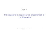 Introducere în rezolvarea algoritmicăa problemelordaniela.zaharie/alg/ASD2017_curs1.pdf · • Algoritmul lui Euclid(este considerat primul algoritm) • Determinarea celui mai
