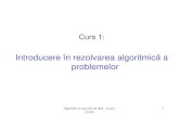 Introducere în rezolvarea algoritmică a problemelordaniela.zaharie/alg/ASD2018_curs1.pdf · Rezolvarea problemelor Problema = set de întrebări referitoare la anumite entități