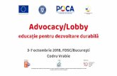 Advocacy/Lobby educaţie pentru dezvoltare durabilă ONG21... · 2019-09-09 · And the best way to engage them on your pet issue is a monthly handwritten letter. Ahmad shows why