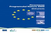 Finantarea Programului Natura 2000 · ropeane pentru natura Multi dintre cei ce utilizeaza prezentul ghid probabil ca au deja experienta planificarii fondurilor pentru proiec-tele